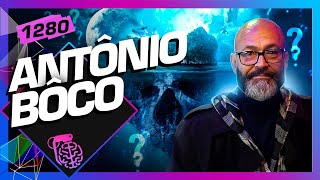 ANTÔNIO BÔCO - Inteligência Ltda. Podcast #1280