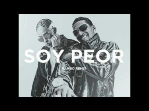 Bad Bunny ft Omega - Soy Peor [Remix]