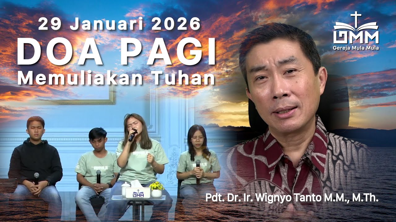 DOA PAGI | Memuliakan Tuhan – 29 Januari 2026 | Ps. Wignyo Tanto