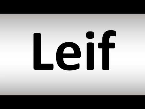How to Pronounce Leif
