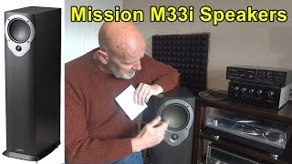 Mission M33i Floor Standing Speakers Review. HiFi or A/V Cinema system