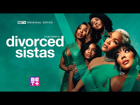 Tyler Perry’s Divorced Sistas | Official Trailer | Streaming June 10 on BET+