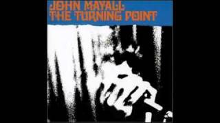 John Mayall - The Laws Must Change (The Turning Point)