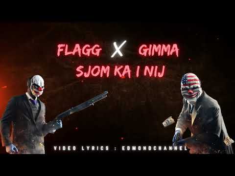 FLAGG x GIMMA - SJOM KA I NIJ