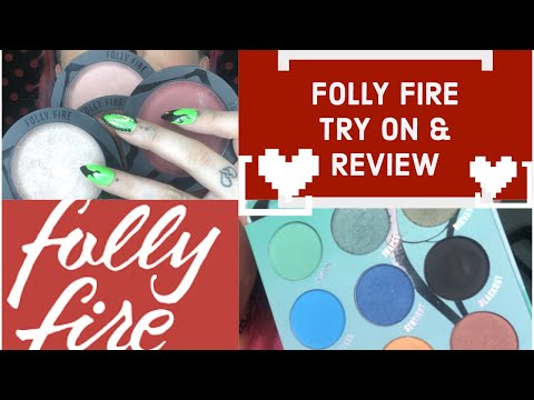 Folly Fire Makeup Try on & Review