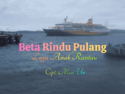Beta Rindu Pulang (Lagu Ambon)