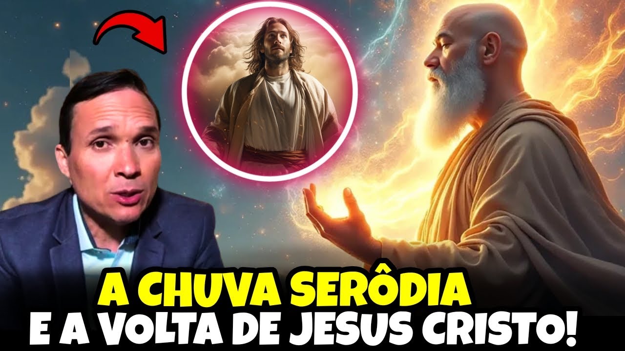 A CHUVA SERÔDIA E A VOLTA DE JESUS | Pr. Arilton Oliveira