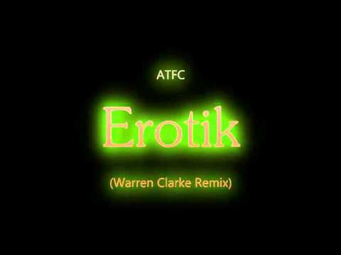 ATFC - Erotik (Warren Clarke Mix)