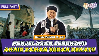 Download lagu 10 URUTAN PERISTIWA YANG TERJADI SEBELUM KIAMAT HARUS DIKETAHUI PART FULL- UST. ZULKIFLI ALI mp3