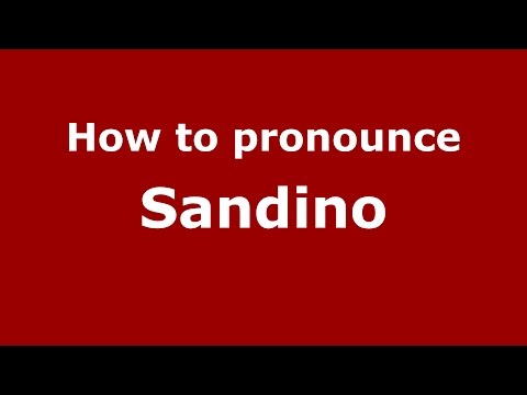 How to pronounce Sandino (Colombian Spanish/Colombia)  - PronounceNames.com