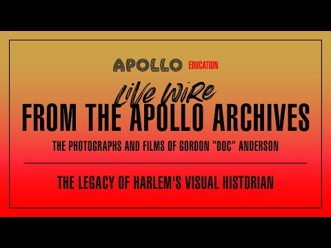 Apollo Theater - LiveWire from The Apollo Archives: Gordon Anderson Ep. 4
