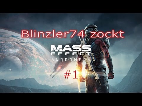 Maas Effect Andromeda - #1 - Ankunft mit Hindernissen