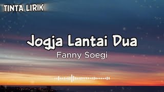 Download lagu Fanny Soegi - Jogja Lantai Dua ( Lyrics )  #tintalirik #fannysoegi #jogjalantaidua mp3