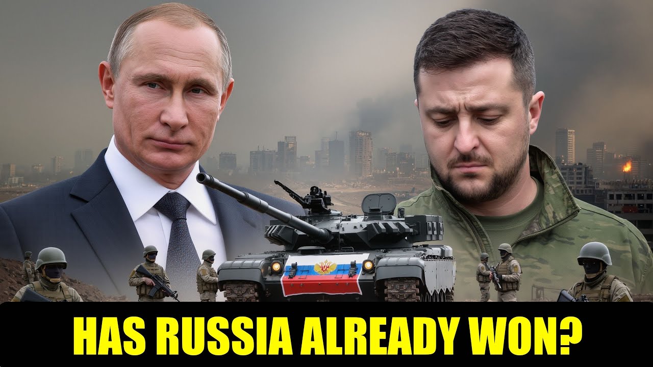 Has Russia already won the war in Ukraine?