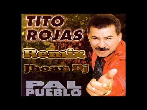 tito rojas remix