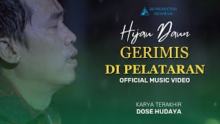 Download lagu HIJAU DAUN - GERIMIS DI PELATARAN mp3 Download lagu HIJAU DAUN - GERIMIS DI PELATARAN mp3