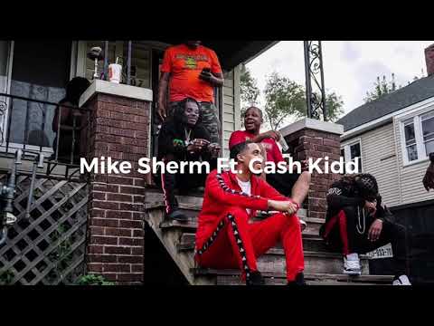 Mike Sherm Ft. Cash Kidd - Numbers (Audio)