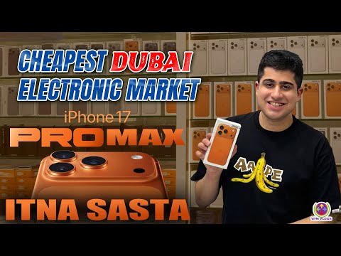 I BOUGHT THE CHEAPEST iPhone 17 PRO in DUBAI - CHEAPEST ELECTRONIC MARKET in DUBAI 2026 !! 🤑😱😍