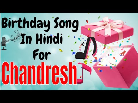 Chandresh Happy Birthday Song | Happy Birthday Chandresh Song in Hindi | Birthday Song for Chandresh