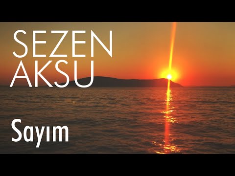 Sezen Aksu -  Sayım (Lyrics I Şarkı Sözleri)