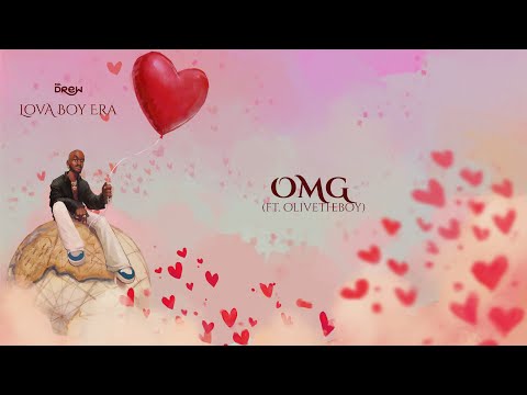 Mr Drew - OMG feat Olivetheboy (Lyric Video)