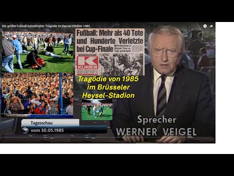 Die größte Fußball-Katastrophe: Tragödie im Brüsseler Heysel-Stadion 1985