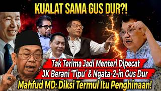 Download lagu Ku4lat Sama Gus Dur❓Jejak JK Tipu & Ngata2in Gus Dur Usai Dipecat💥Reaksi Keras Mahfud Soal Termul🔥 mp3
