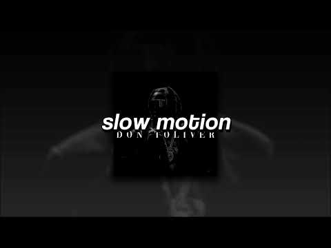 Don Toliver + WizKid, Slow Motion | sped up |