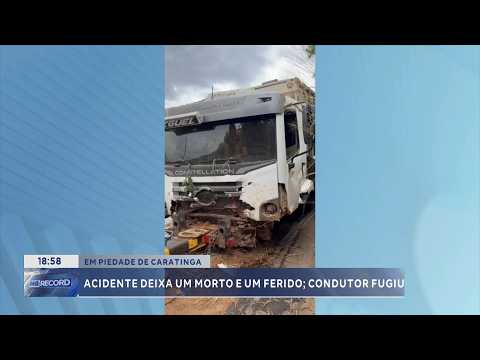 Condutor fugiu: Acidente deixa um morto e um ferido em Piedade de Caratinga.