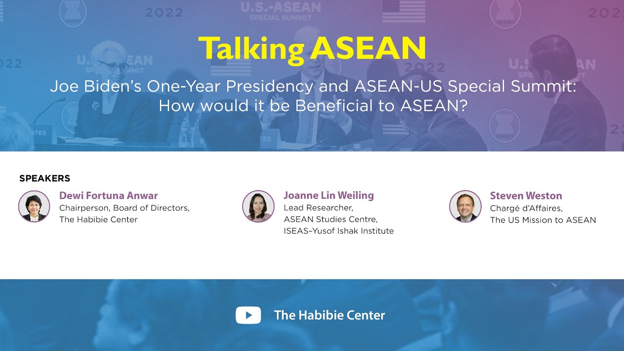 Talking ASEAN on "Joe Biden's One-Year Presidency and ASEAN-US Special Summit: How would it be Beneficial to ASEAN?"