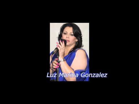 Luz Marina Gonzalez - Rio Chicagua