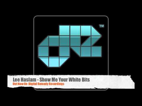 Lee Haslam - Show Me Your White Bits