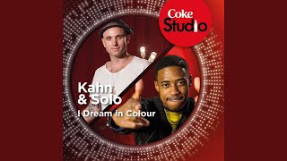 I Dream in Colour (Coke Studio South Africa: Season 1)