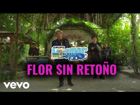 Grupo Miramar - Flor Sin Retoño