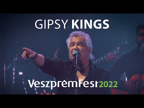 The Gipsy Kings ft. Nicolas Reyes - VeszprémFest 2022