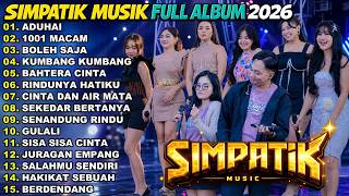 Download lagu ADUHAI - 1001 MACAM - BOLEH SAJA - SIMPATIK MUSIC TERBARU FULL ALBUM 2026 mp3