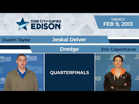 SCGNJ: Quarterfinals - Dustin Taylor vs Eric Copenhaver | Legacy