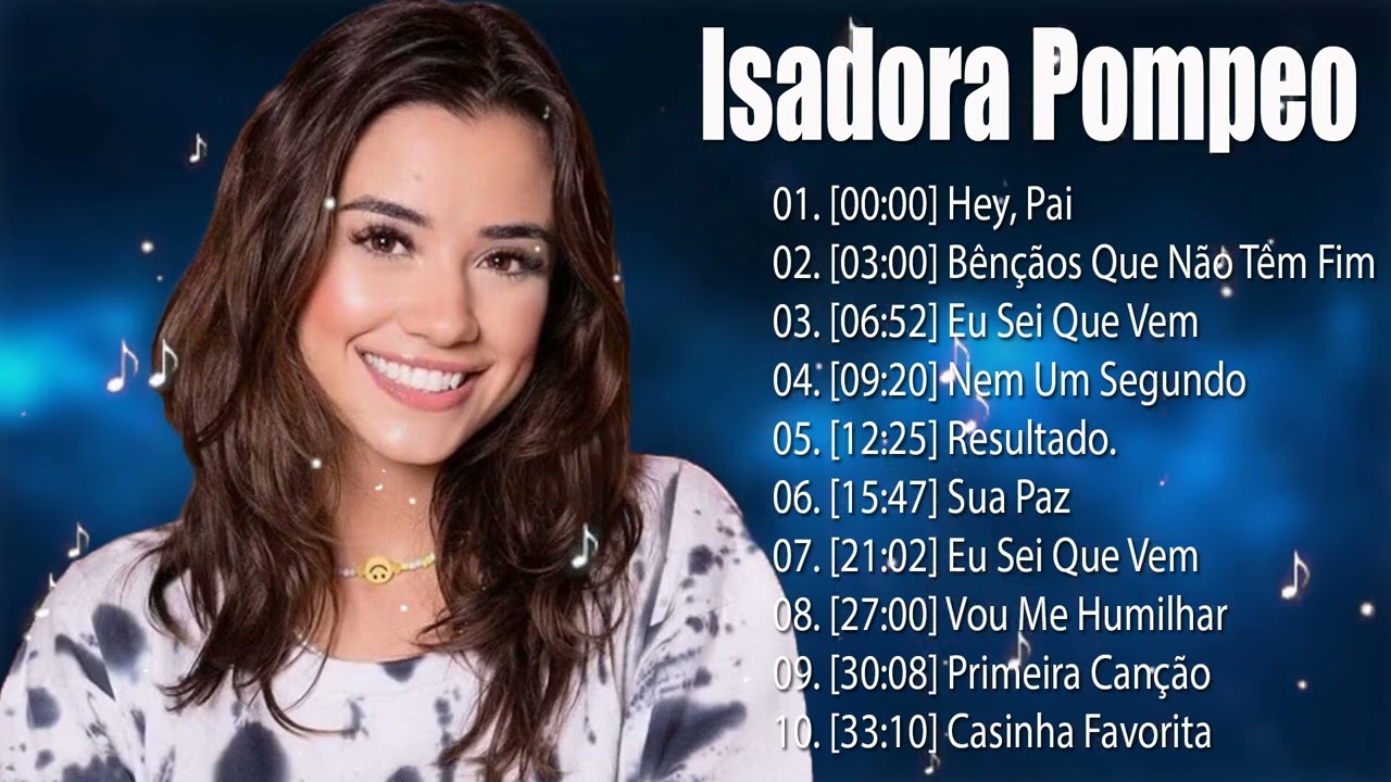 Isadora Pompeo 2024 AS MELHORES MÚSICAS SEGUNDO SEMESTRE #jesusteama