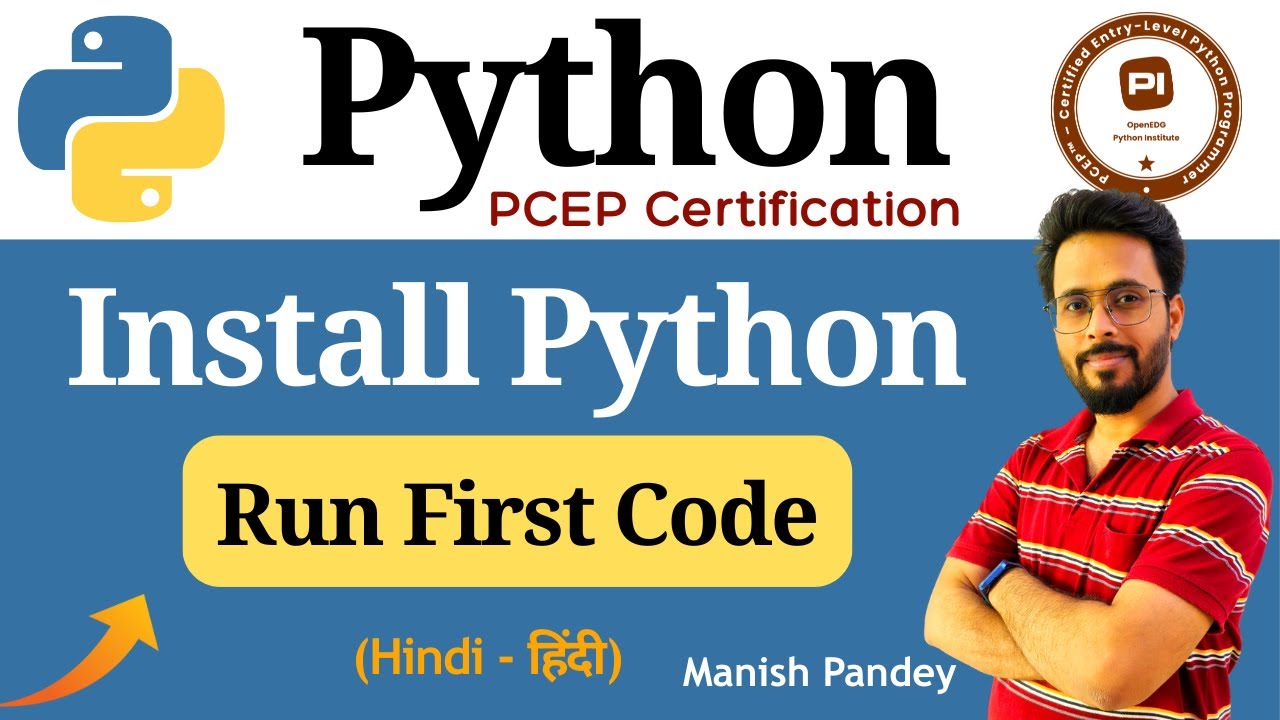 4. Installing Python & First Program | Python PCEP Certification (PCEP-30-02)