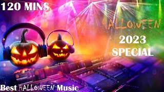 🎃HALLOWEEN 2023 SPECIAL 🦇 Best Halloween Music 👻