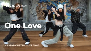 BABYMONSTER(베이비몬스터) - LIKE THAT | One Love Choreography