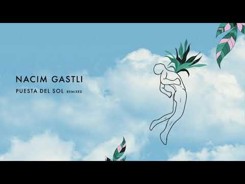Nacim Gastli - Puesta del Sol (Mynox Remix) [Organic House]