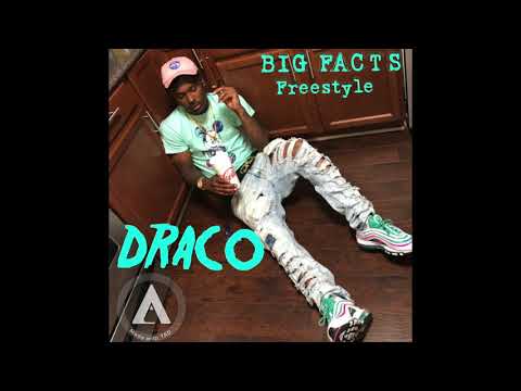 Big Facts Freestyle by Drac0 [@Drac0exp3nsivelife]