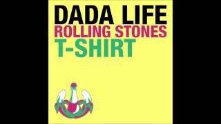 Dada Life - rolling stones T-Shirt