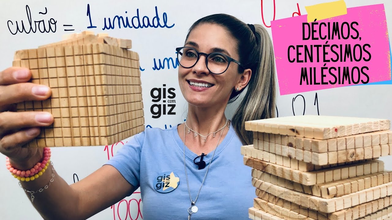 NÚMEROS DECIMAIS 5 ano | DÉCIMOS, CENTÉSIMOS E MILÉSIMOS | \Prof. Gis/
