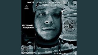 Addicted to Money (A.T.M.) Music Video