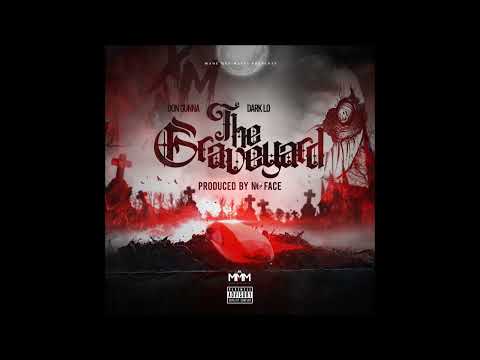 Dark Lo ft. Eto "Graveyards & Skeletons"