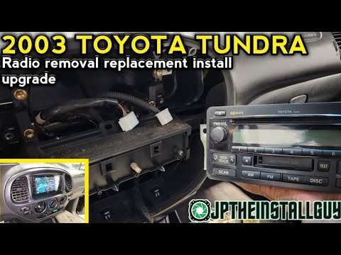 2003 toyota tundra radio removal replacement install upgrade