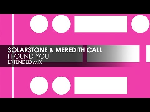 Solarstone & Meredith Call - I Found You