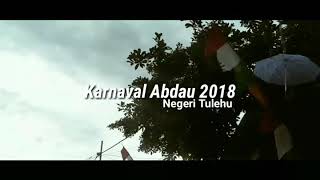 preview picture of video 'Karnaval Abdau 2018 di Negeri Tulehu'
